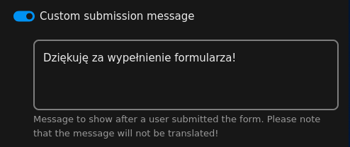 Opcja pozwalająca na zdefiniowanie własnej wiadomości dziękującej za wypełnienie formularza (tutaj ona brzmi "Dziękuję za wypełnienie formularza!").