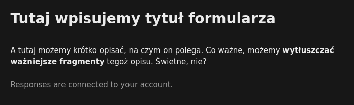 Taki sam tytuł i opis formularza, ale z zastosowanym formatowaniem